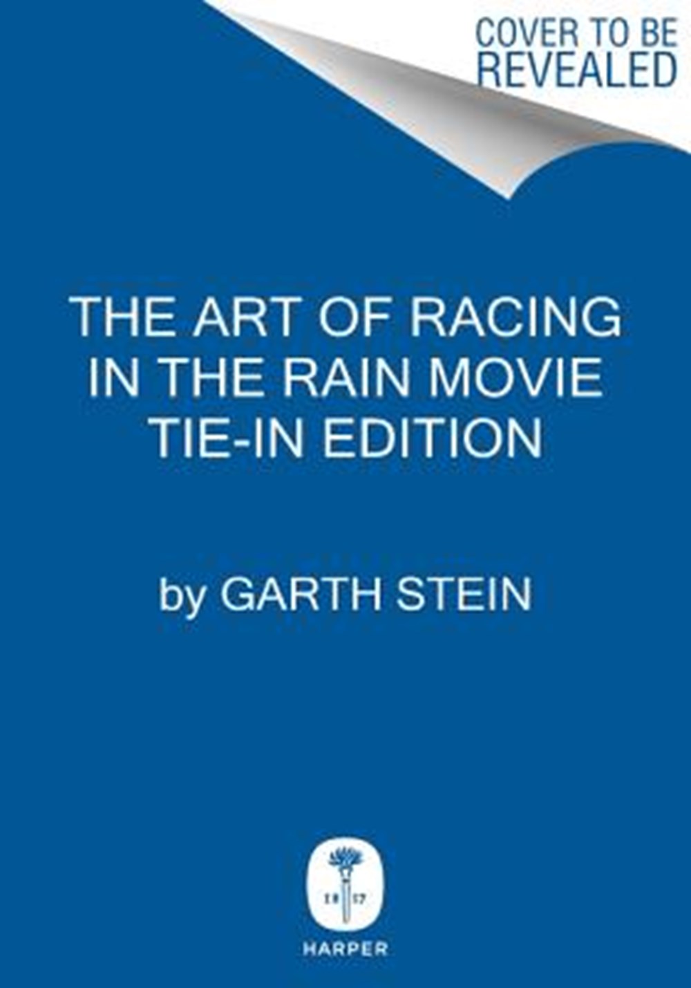 Art of Racing in the Rain Movie Tie-In Edition