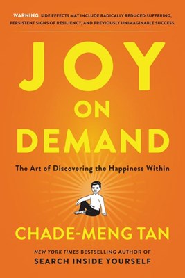  Joy on Demand: The Art of Discovering the Happiness Within