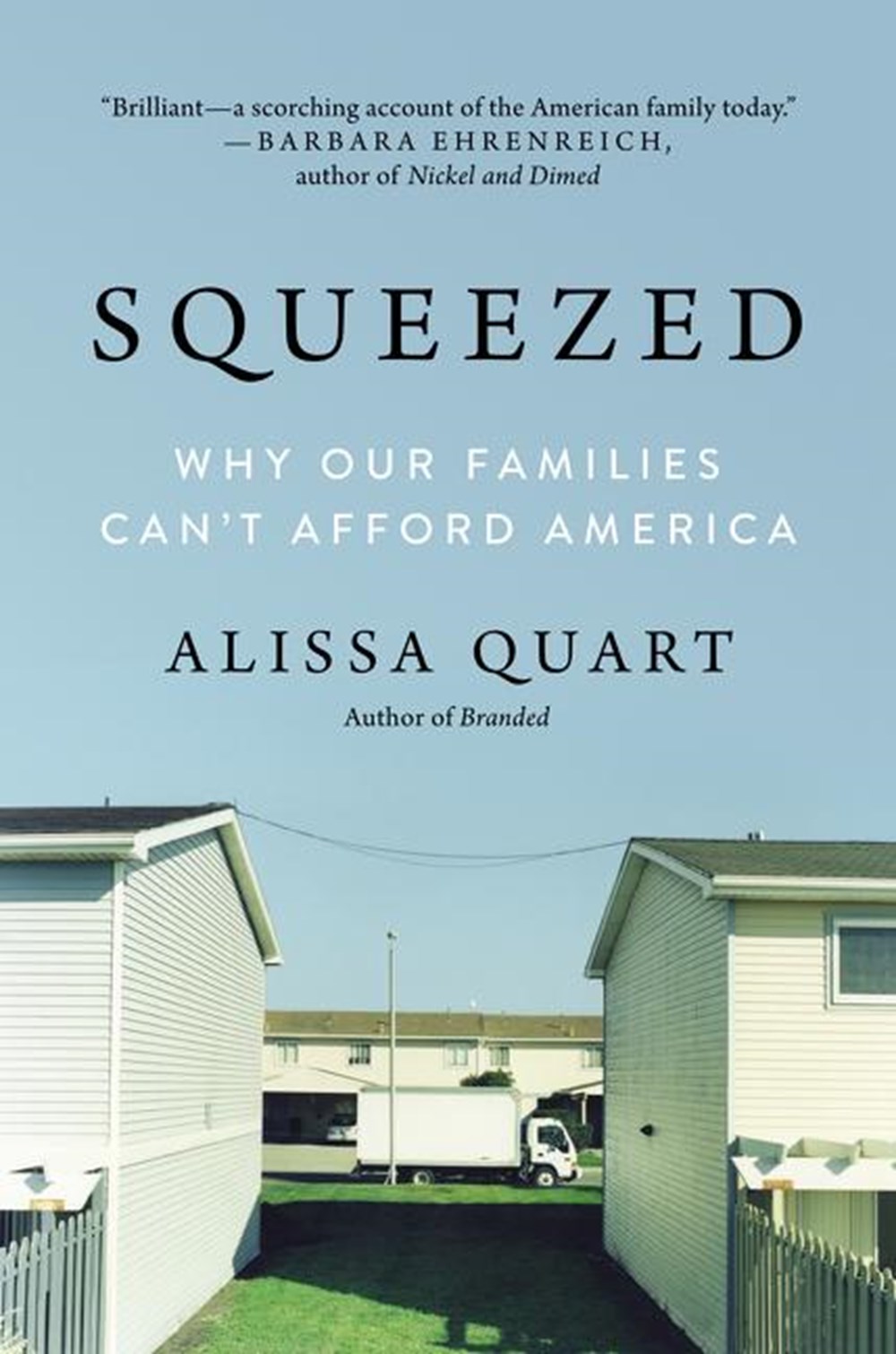 Squeezed Why Our Families Can't Afford America