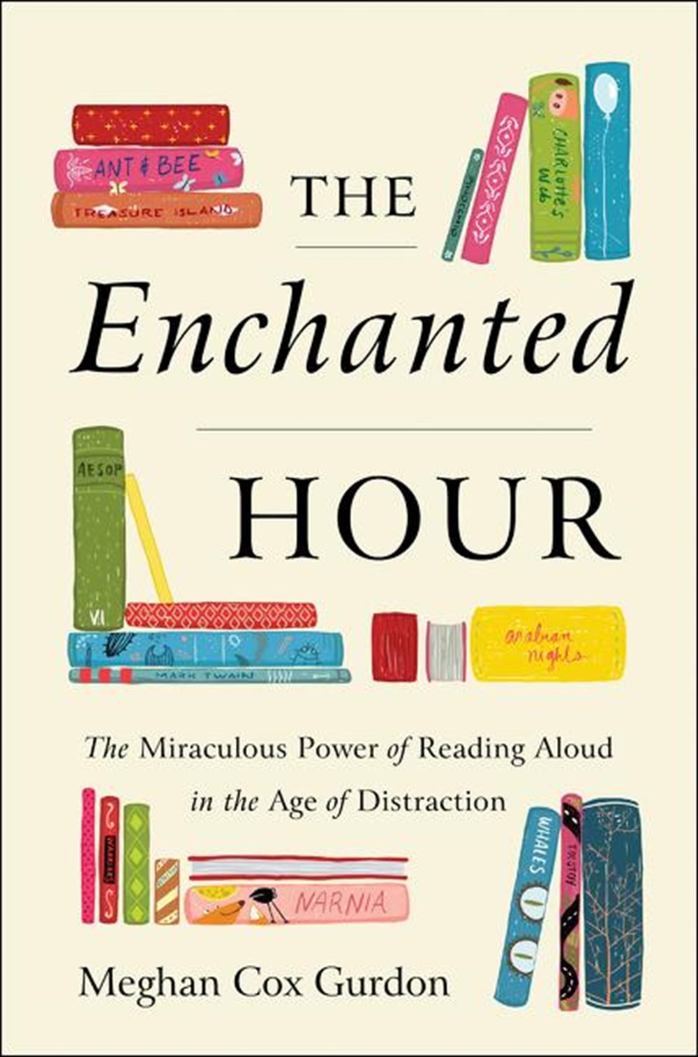 Enchanted Hour: The Miraculous Power of Reading Aloud in the Age of Distraction