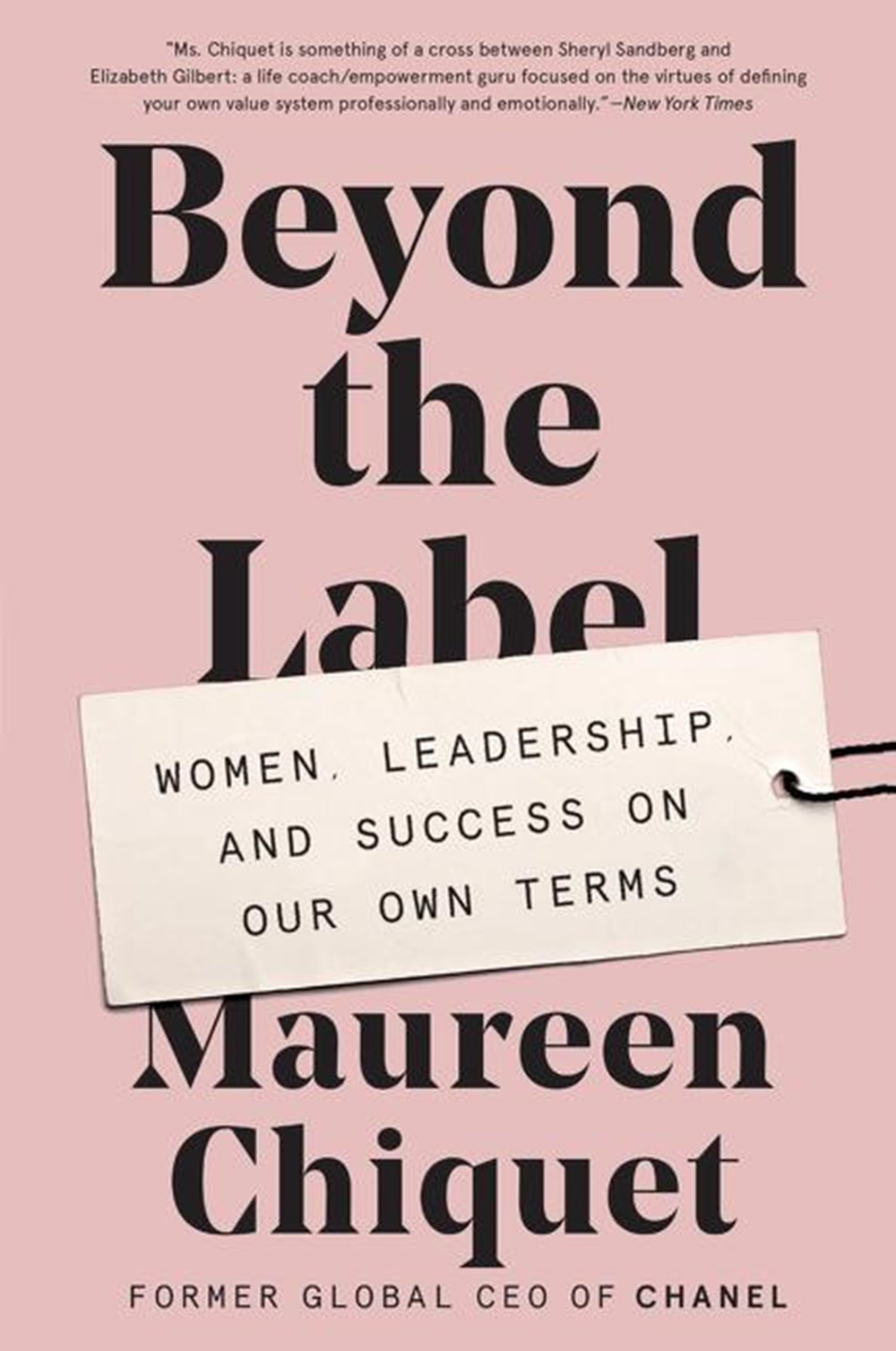 Beyond the Label Women, Leadership, and Success on Our Own Terms