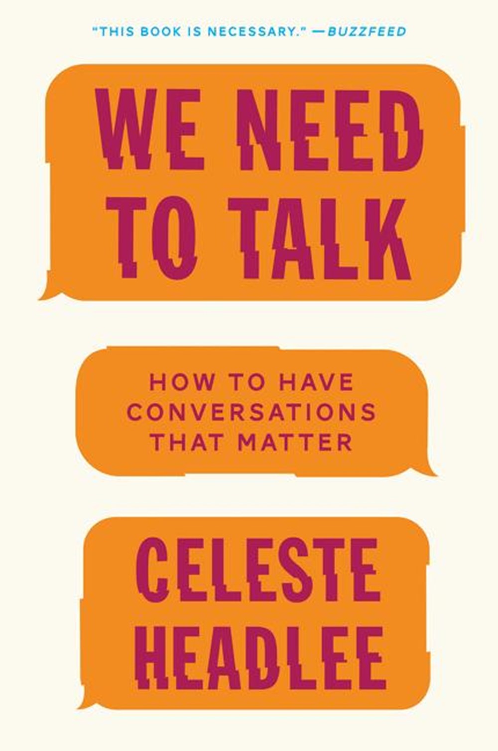 We Need to Talk How to Have Conversations That Matter
