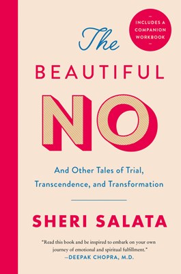 The Beautiful No: And Other Tales of Trial, Transcendence, and Transformation