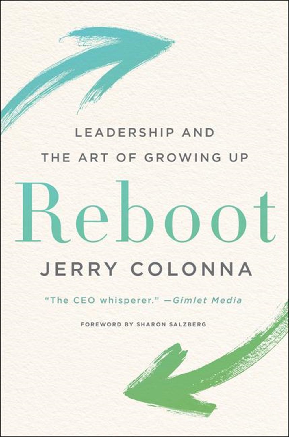 Reboot Leadership and the Art of Growing Up