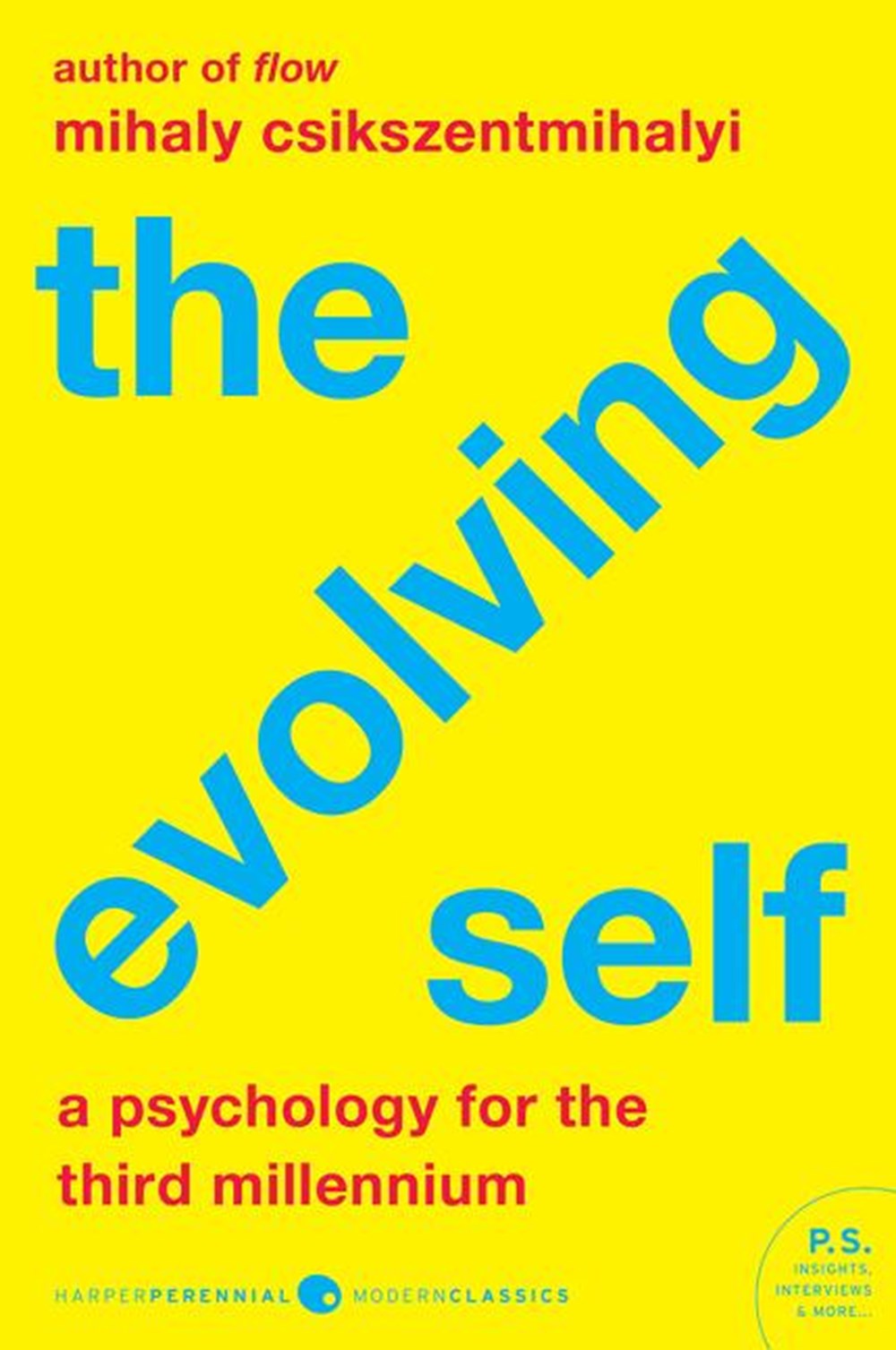 Evolving Self: A Psychology for the Third Millennium