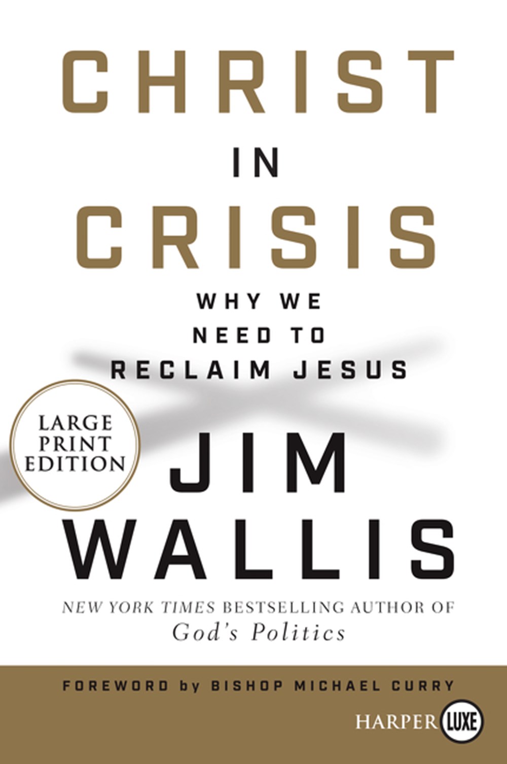 Christ in Crisis? Why We Need to Reclaim Jesus