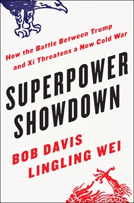  Superpower Showdown: How the Battle Between Trump and Xi Threatens a New Cold War