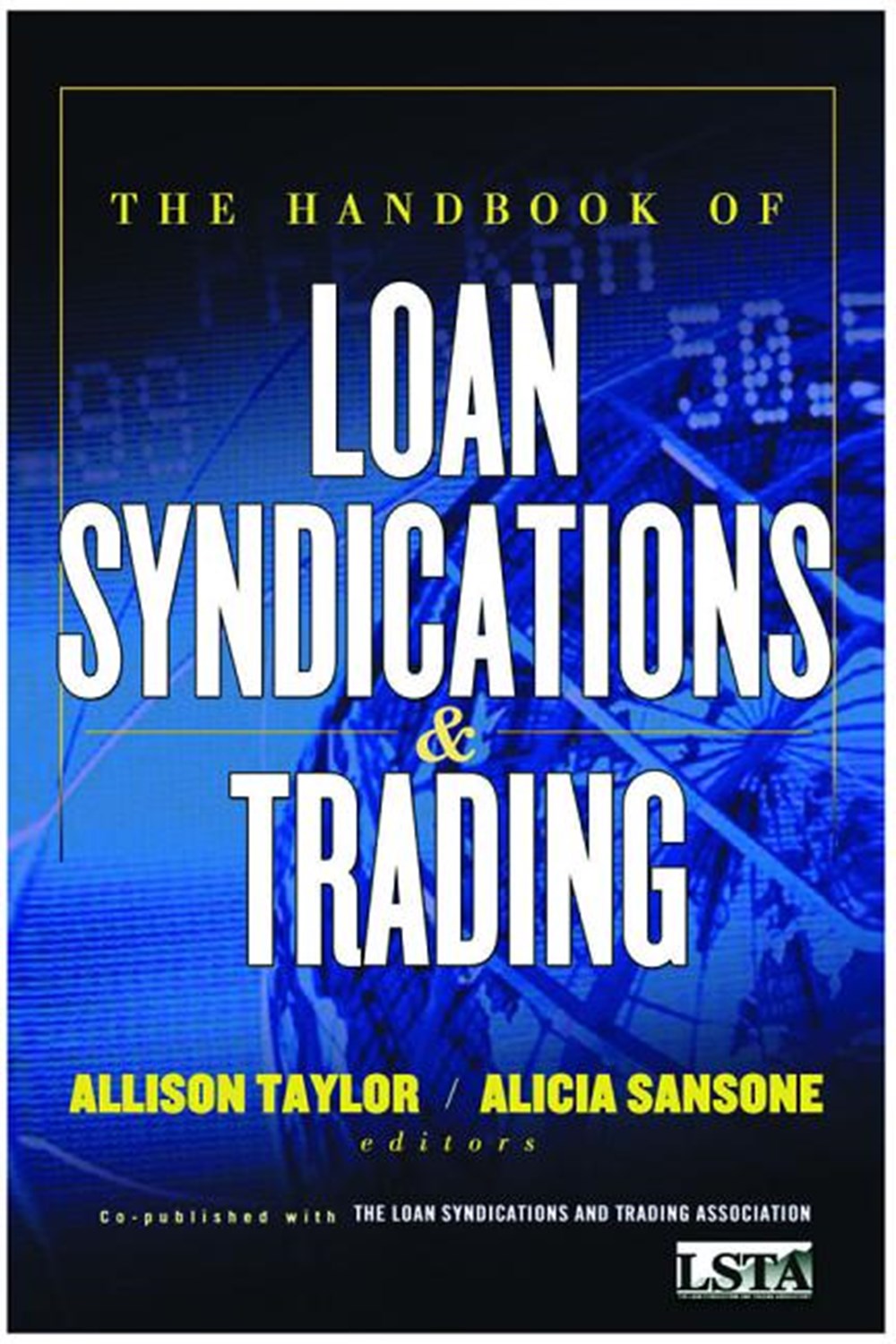 Handbook of Loan Syndications and Trading