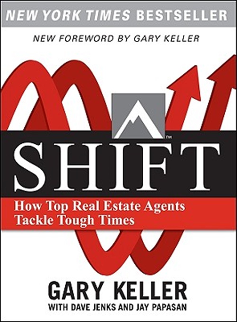 Shift How Top Real Estate Agents Tackle Tough Times (Paperback)