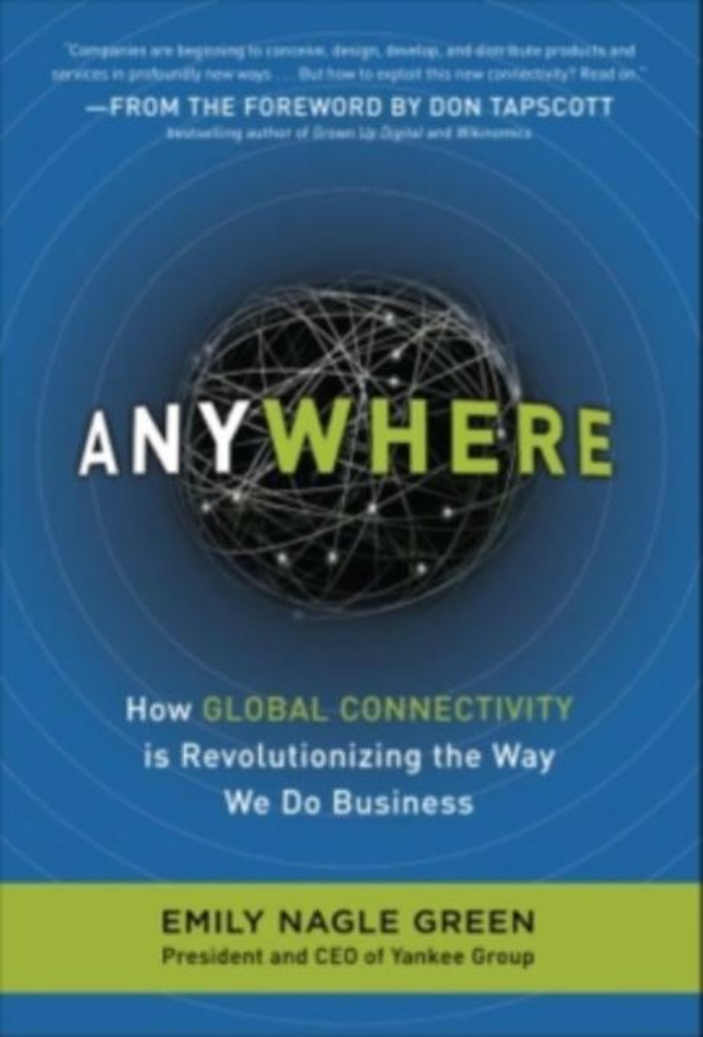 Anywhere How Global Connectivity Is Revolutionizing the Way We Do Business
