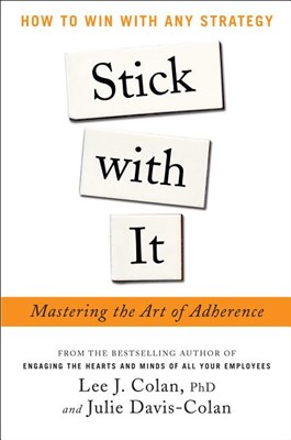 Stick with It: Mastering the Art of Adherence