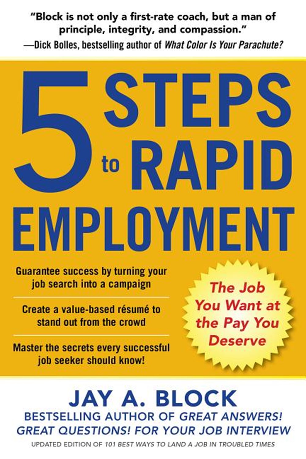 5 Steps to Rapid Employment The Job You Want at the Pay You Deserve