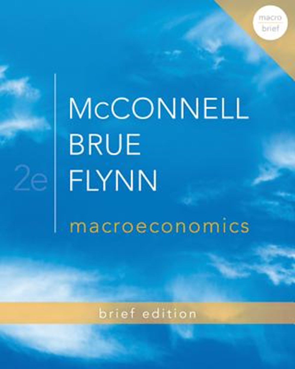 Macroeconomics Brief Edition with Connect Access Card [With Access Code]