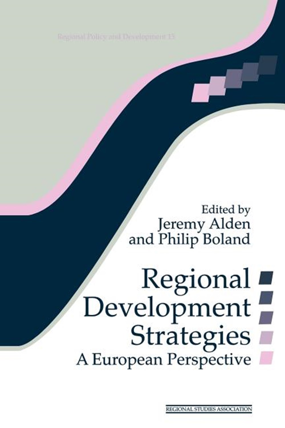 Regional Development Strategies: A European Perspective (Revised)