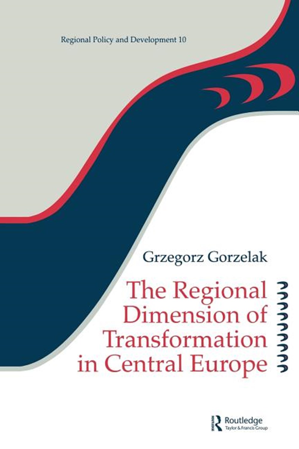 Regional Dimension of Transformation in Central Europe (Revised)