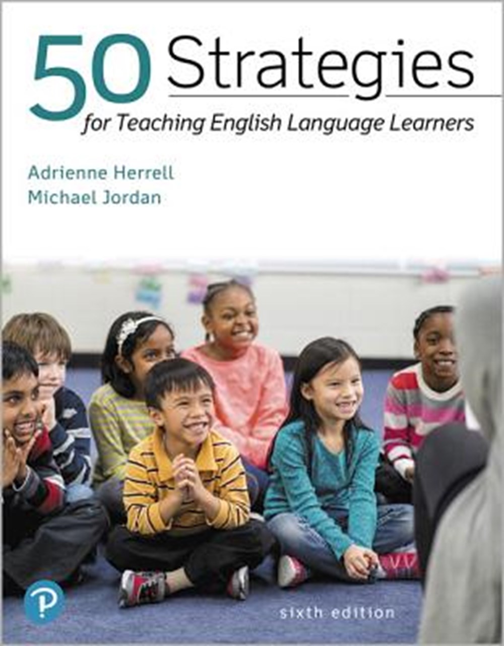 50 Strategies for Teaching English Language Learners Plus Pearson Etext -- Access Card Package [With