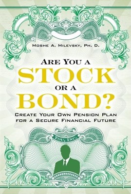  Are You a Stock or a Bond?: Create Your Own Pension Plan for a Secure Financial Future