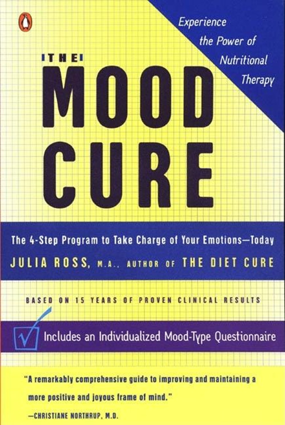 Mood Cure: The 4-Step Program to Take Charge of Your Emotions--Today