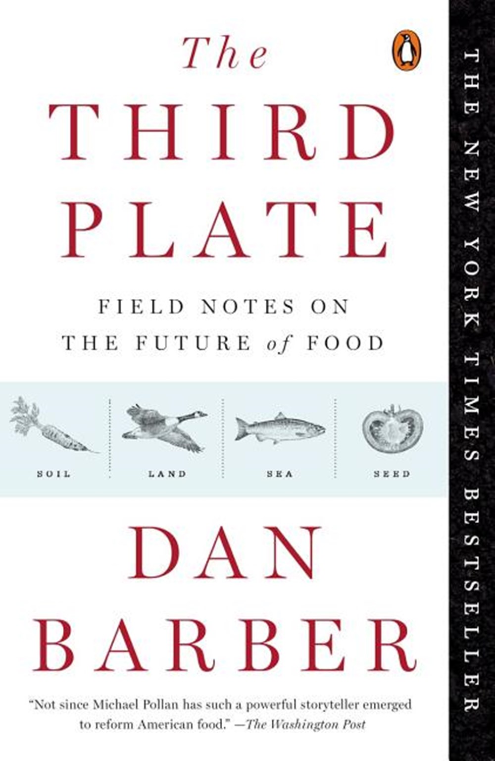 Third Plate: Field Notes on the Future of Food