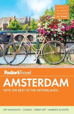 Fodor's Amsterdam: With the Best of the Netherlands