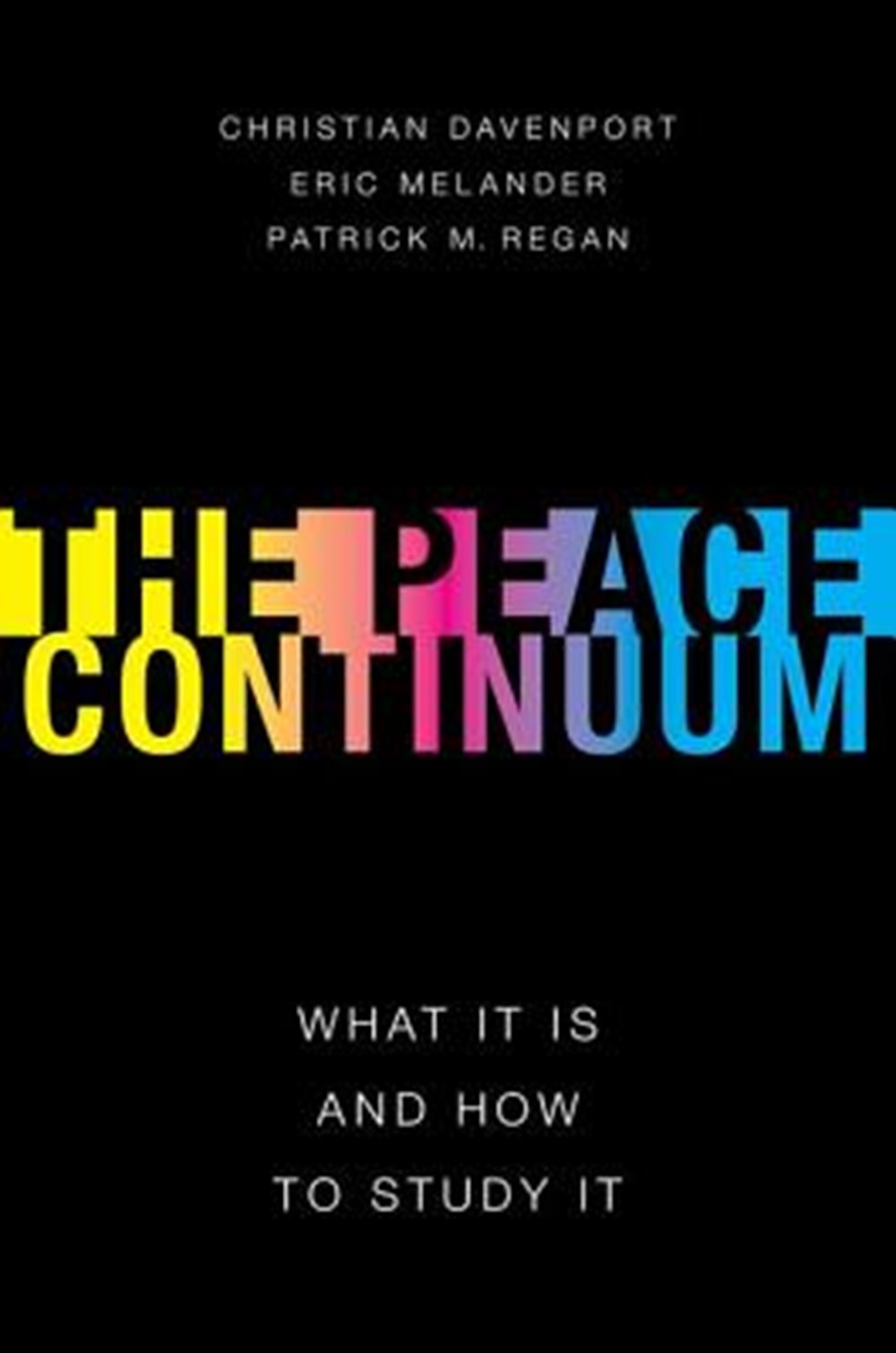 Peace Continuum What It Is and How to Study It