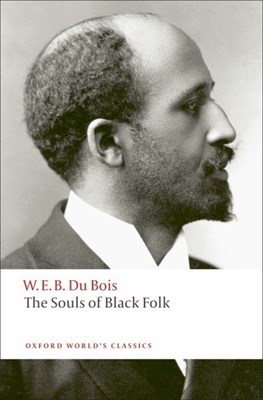The Souls of Black Folk (Reissue)