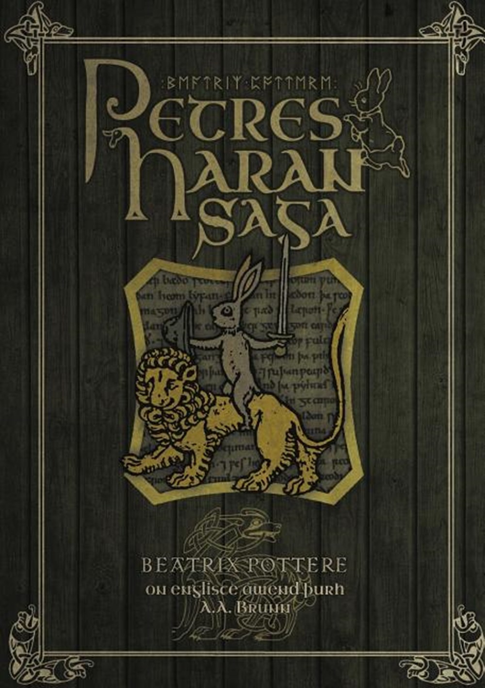 Petres Haran Saga (The Tale of Peter Rabbit in Old English)