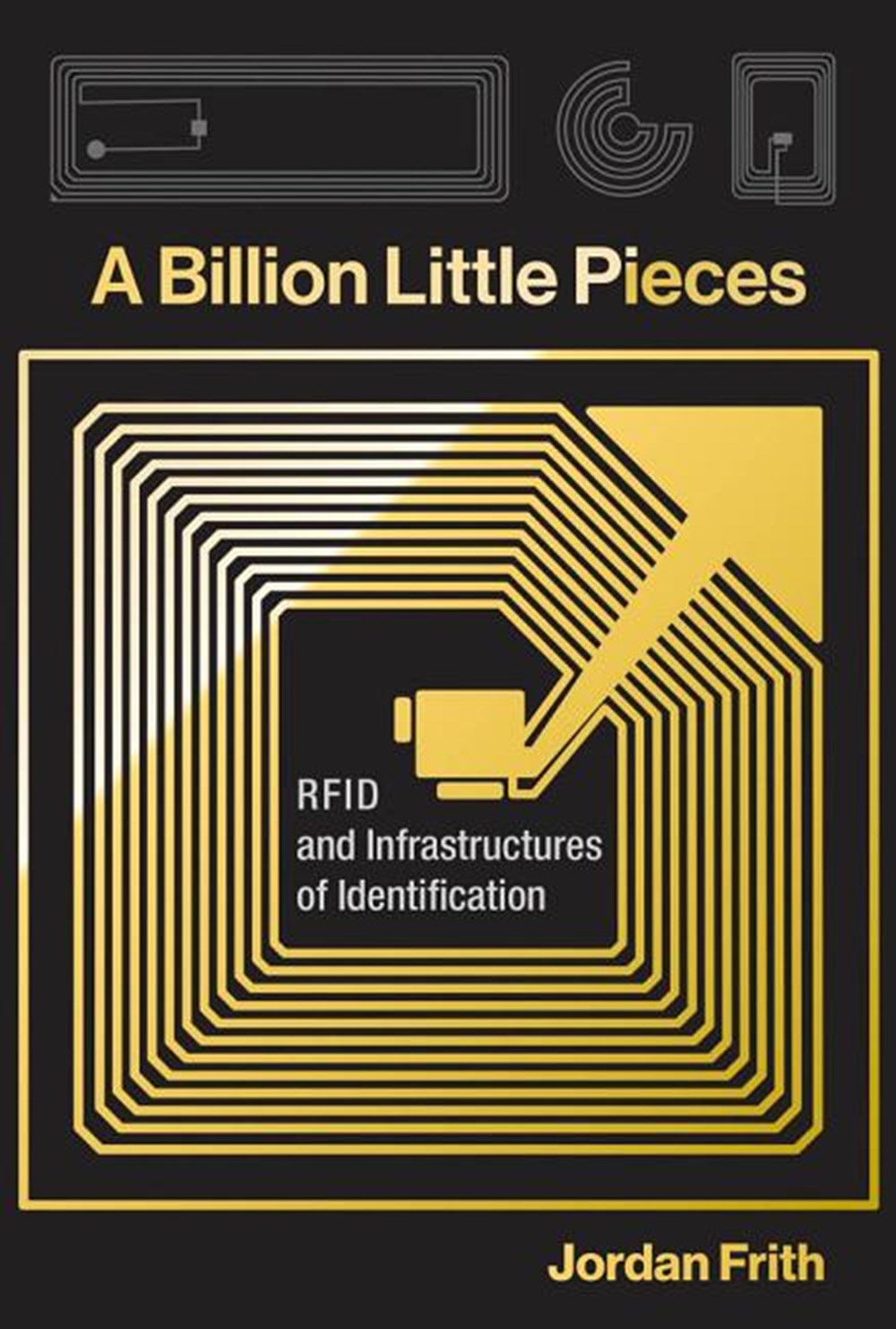 Billion Little Pieces: RFID and Infrastructures of Identification