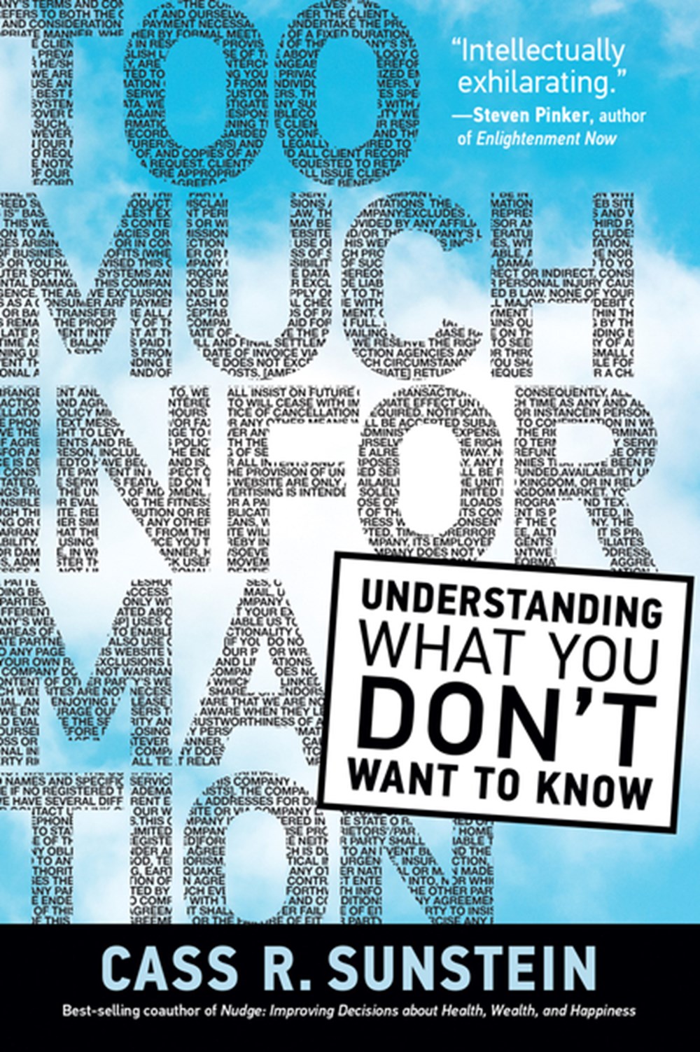 Too Much Information Understanding What You Don't Want to Know