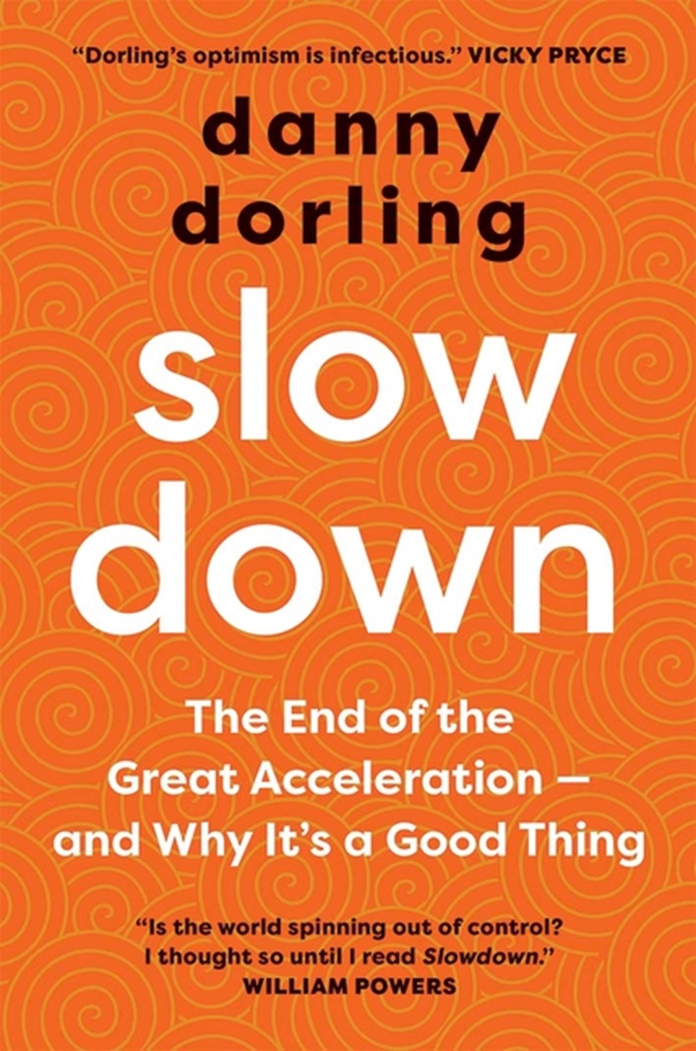 Slowdown: The End of the Great Acceleration - And Why It's a Good Thing (Updated)