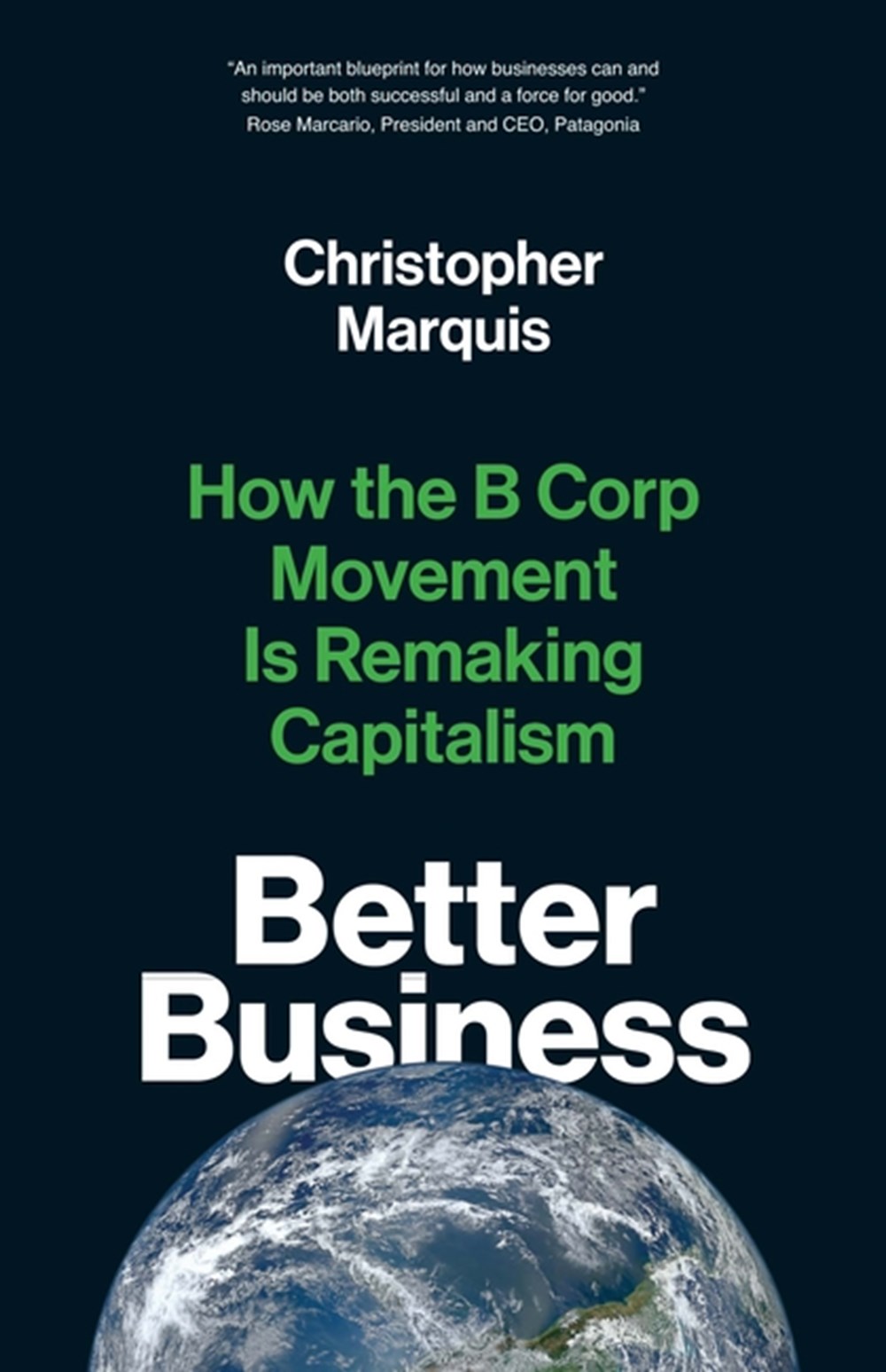 Better Business How the B Corp Movement Is Remaking Capitalism