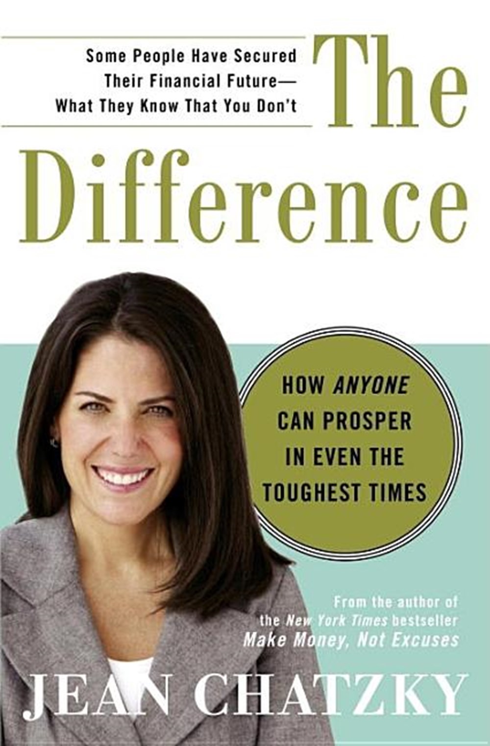 Difference: How Anyone Can Prosper in Even the Toughest Times