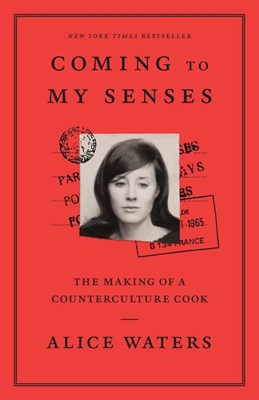 Coming to My Senses: The Making of a Counterculture Cook