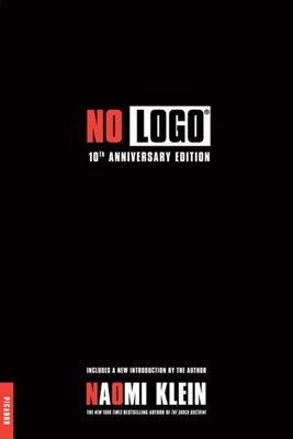  No LOGO: No Space, No Choice, No Jobs (-10th Anniversary)