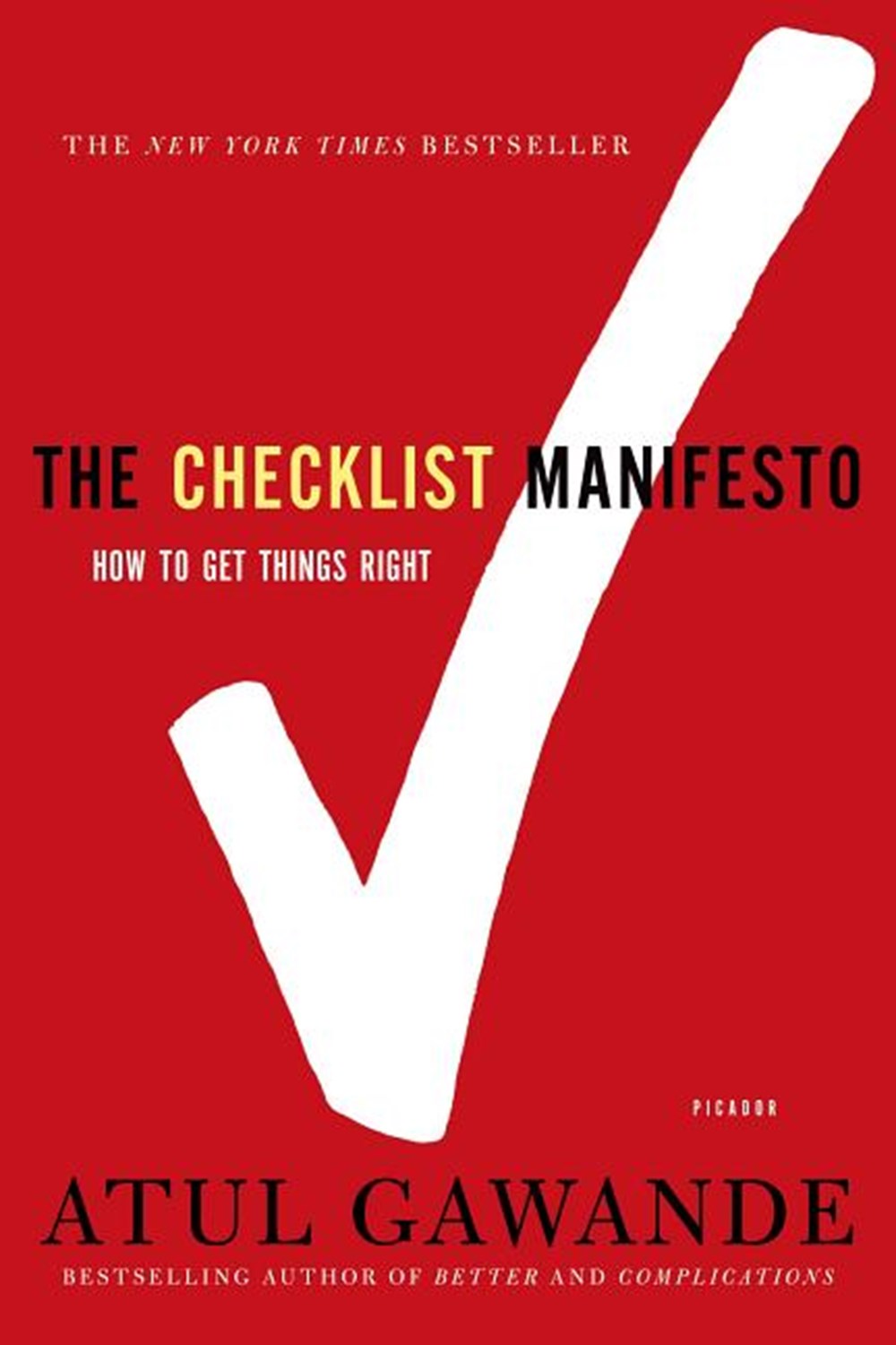 Checklist Manifesto How to Get Things Right