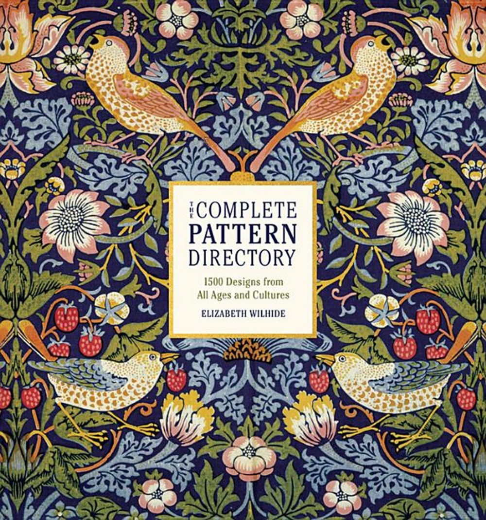 Complete Pattern Directory: 1500 Designs from All Ages and Cultures