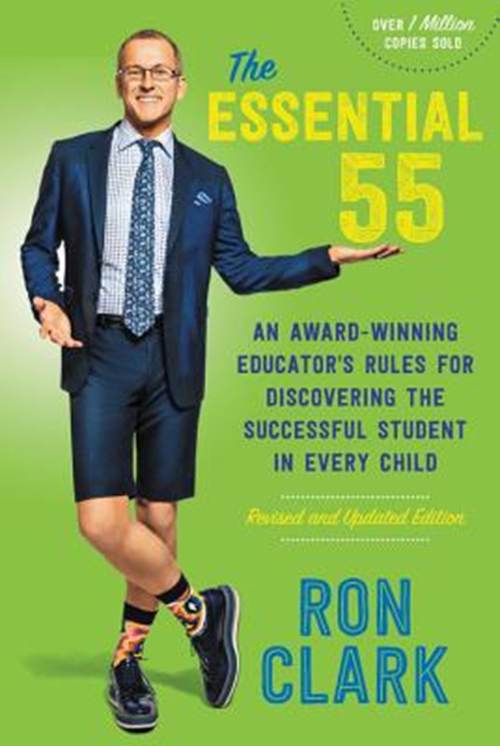 Essential 55 An Award-Winning Educator's Rules for Discovering the Successful Student in Every Child