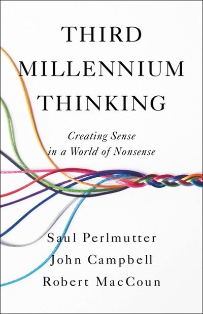  Third Millennium Thinking: Creating Sense in a World of Nonsense