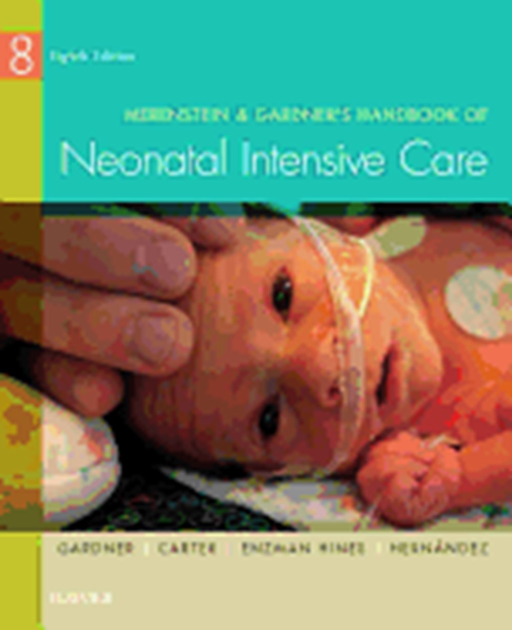 Merenstein & Gardner's Handbook of Neonatal Intensive Care (Revised)
