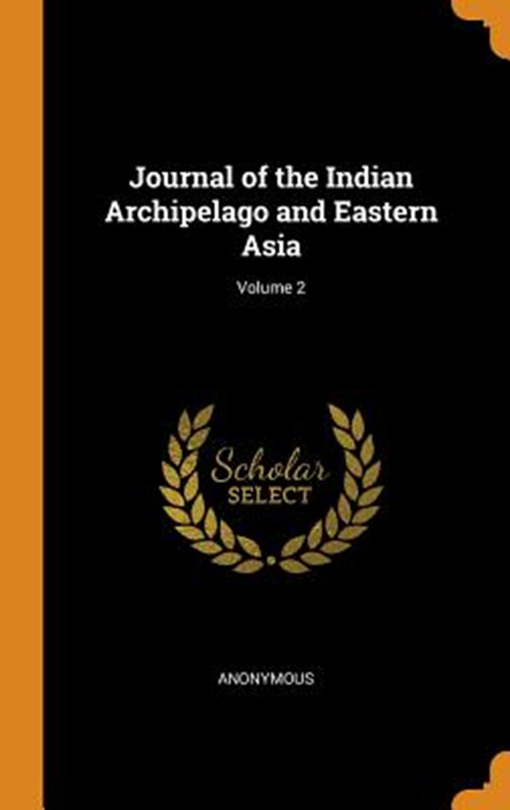 Journal of the Indian Archipelago and Eastern Asia; Volume 2