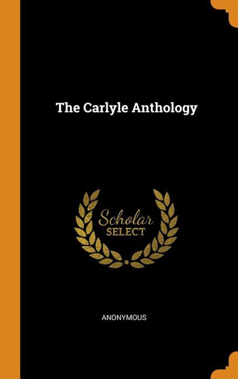 Carlyle Anthology