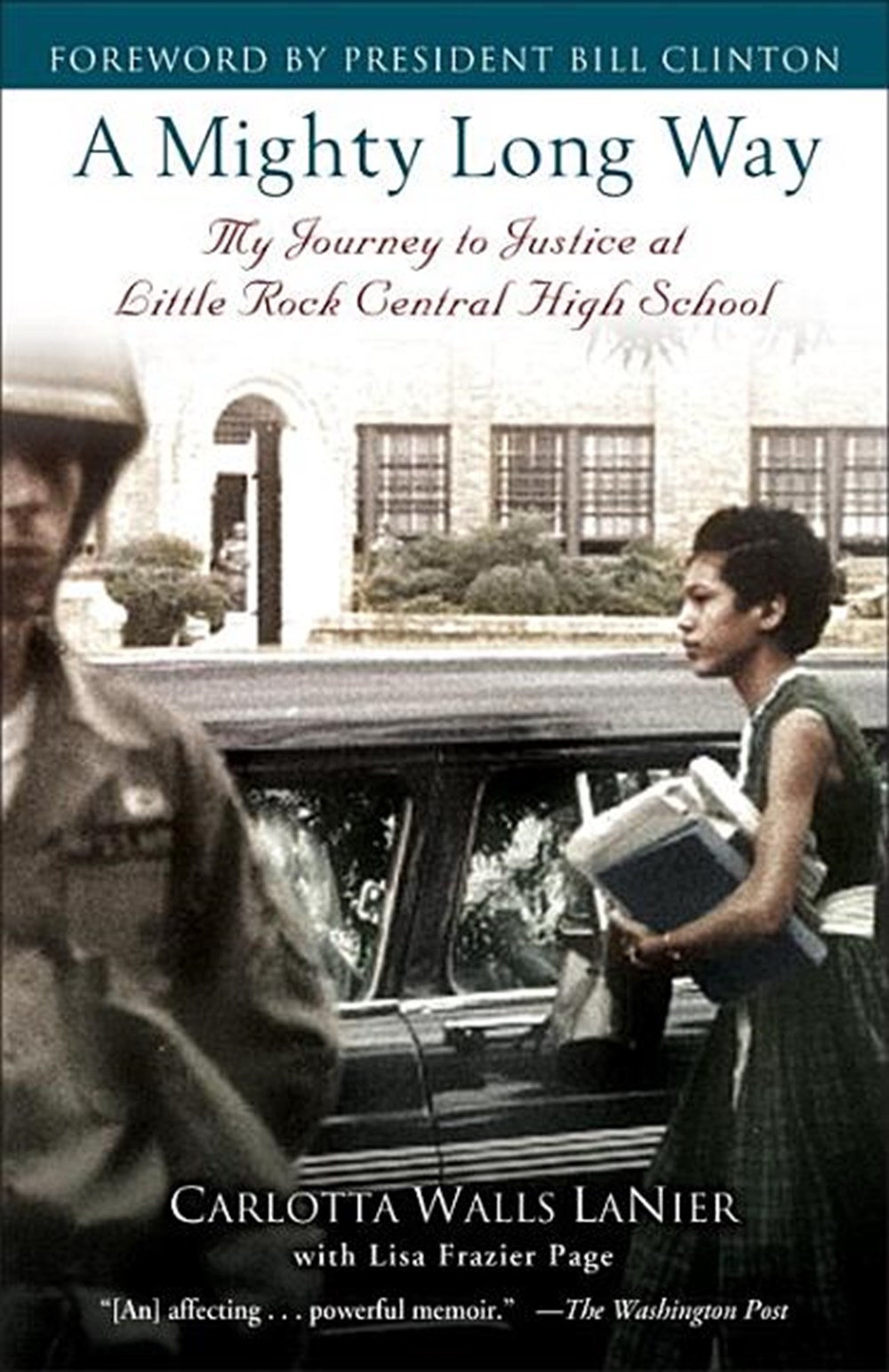 Mighty Long Way: My Journey to Justice at Little Rock Central High School