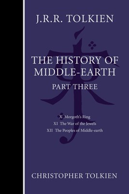 The History of Middle-Earth, Part Three