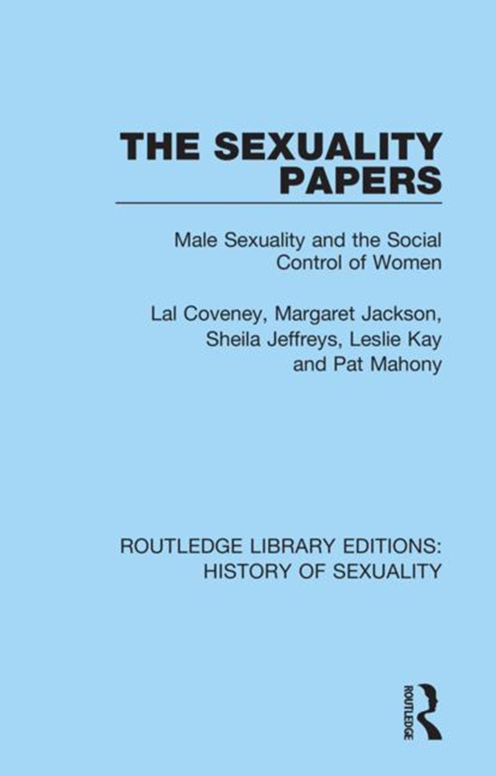 Sexuality Papers: Male Sexuality and the Social Control of Women