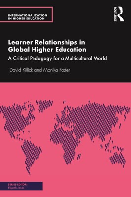 Learner Relationships in Global Higher Education: A Critical Pedagogy for a Multicultural World