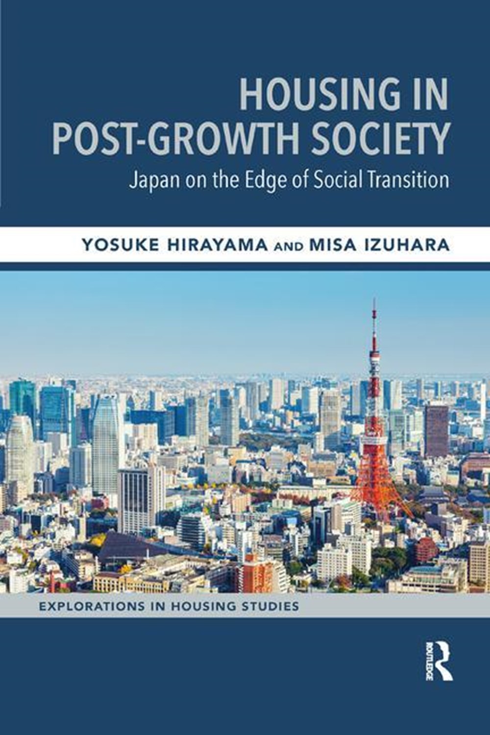 Housing in Post-Growth Society Japan on the Edge of Social Transition