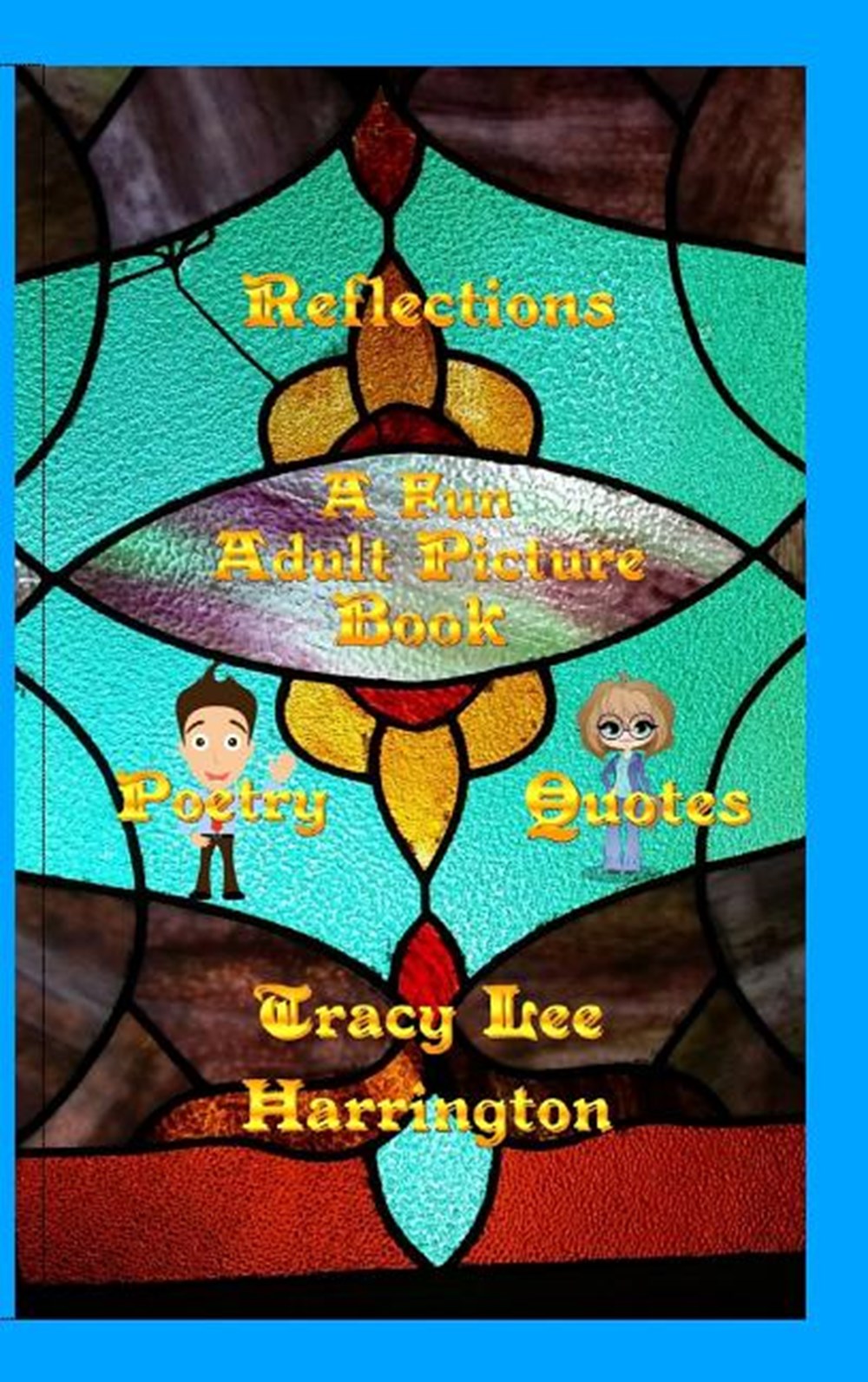Reflections Fun Adult Picture Book Quotes and Poetry