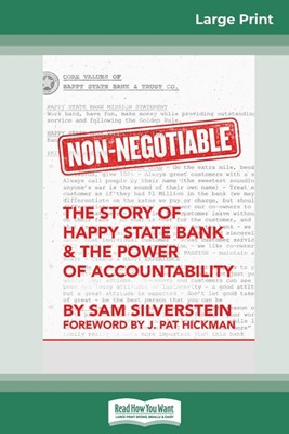 Non-Negotiable: The Story of Happy State Bank & The Power of Accountability (16pt Large Print Edition)