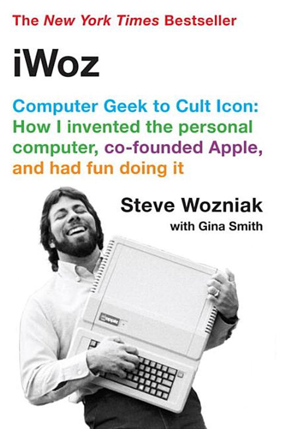 Iwoz Computer Geek to Cult Icon