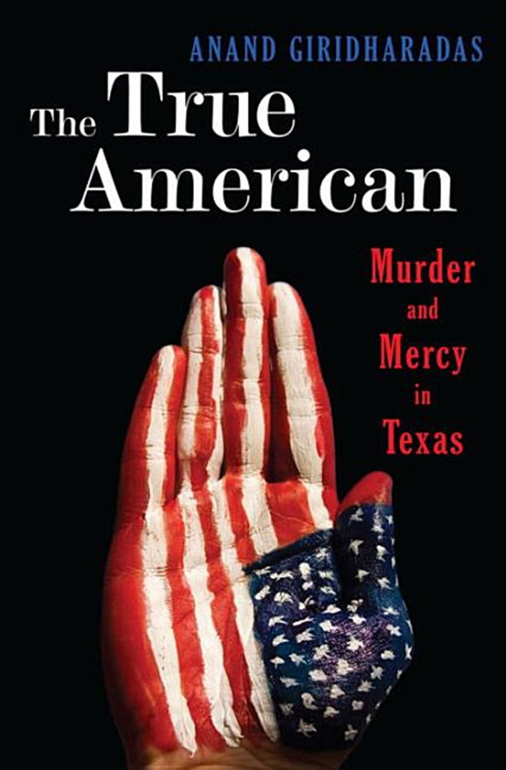 True American Murder and Mercy in Texas